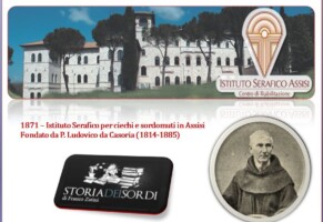 1871 – Istituto Serafico per ciechi e sordomuti in Assisi