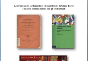 L’istruzione dei sordomuti nei «Cenni storici» di Giulio Tarra è in netta contraddizione con gli studi attuali