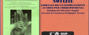 Notizie. Giornale dei genitori iscritti ai Corsi per corrispondenza.