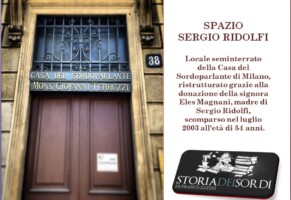 Spazio Sergio Ridolfi della Casa del Sordoparlante di Milano (Newsletter della Storia dei Sordi n. 733 del 27 ottobre 2009)